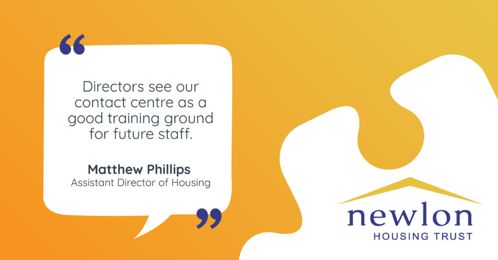 Newlon Housing Trust's contact centre is seen as a great training ground for staff.